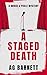 A Staged Death: An absolutely unputdownable cozy mystery novel (A Brock & Poole Mystery, 2)