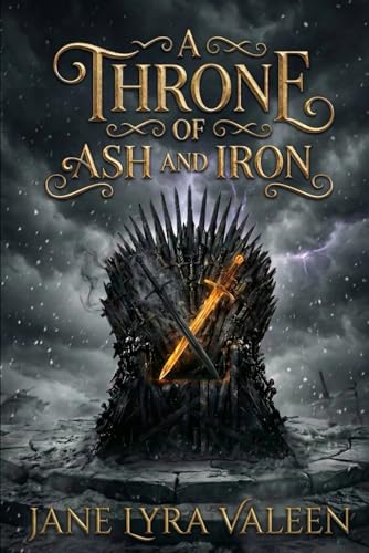 A Throne of Ash and Iron: An Epic Fantasy War Romance (The Shadow Realms Trilogy)