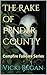 The Rake of Pender County by Vicki Regan