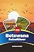 BOTSWANA REISEFÜHRER 2026 by Marsha Evans