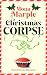 Christmas Corpse A festive Christmas cozy mystery set in a winter wonderland (The Candy Cane Hollow Christmas Cozy Mystery Series, 1) by Mona Marple