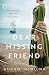 Dear Missing Friend