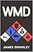 WMD by James Grindley