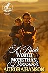 A Bride Worth Mor...