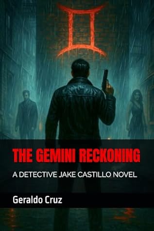 The Gemini Reckoning: A Detective Jake Castillo Novel (The Detective Jake Castillo Saga)