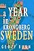 A Year in Kronoberg: It's i...