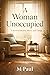 A Woman Unoccupied by M.  Paul