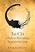 Tai Chi a Path to Becoming Superconscious