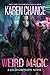 Weird Magic (Lia de Croissets #2)