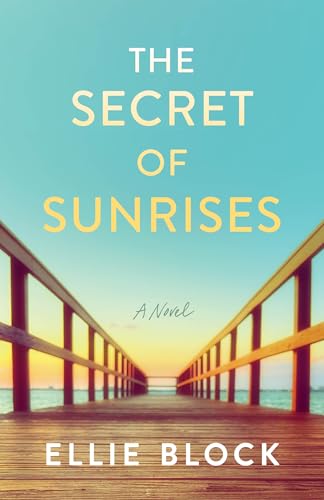 The Secret of Sunrises (Kindle Edition)