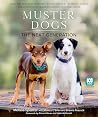 Muster Dogs - The...