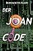 Der Joan Code: Ein sapphisches Fantasy-Abenteuer (League of Queens 2) (German Edition)