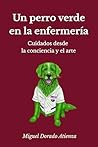Un perro verde en...