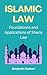 Islamic Law: Foundations an...