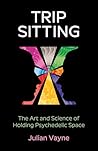Trip Sitting: The...