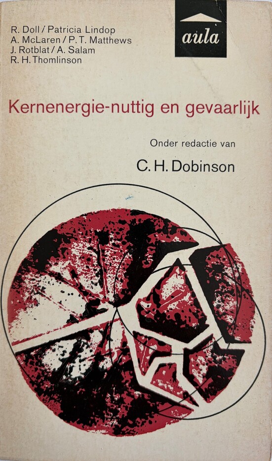 Kernenergie nuttig en gevaarlijk (Paperback)