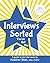 Interviews Sorted by Heather Watt MSc FCIPD