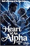Heart of an Alpha...