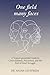One Field, Many Faces: A Science-Grounded Guide to Consciousness, Perception, and the End of Inner Struggle