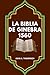 LA BIBLIA DE GINEBRA 1560: ...