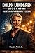 DOLPH LUNDGREN BIOGRAPHY: THE SCIENTIST WHO BECAME A LEGEND (Biographies Book 14)