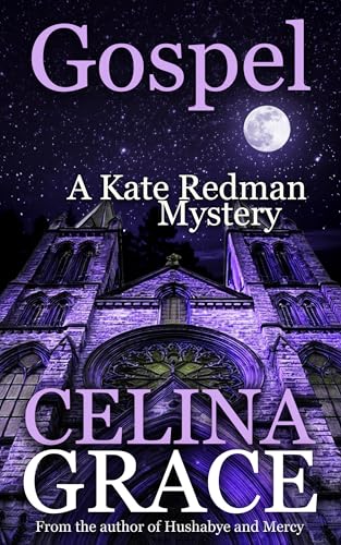Gospel: A Kate Redman Mystery: Book 18 (The Kate Redman Mysteries)