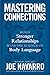 Mastering Connections: Build Stronger Relationships with the Science of Body Language