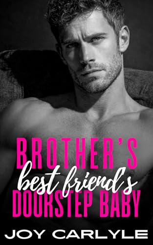 Brother's Best Friend's Doorstep Baby: An Arranged Marriage Billionaire Romance (Love, Lies and Billionaires: A Contemporary Romance Collection)