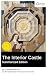 The Interior Castle (Summarized Edition) by St. Teresa of Avila