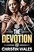 The Devotion  by Christin Wales