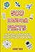 500 Fascinating Random Fact...