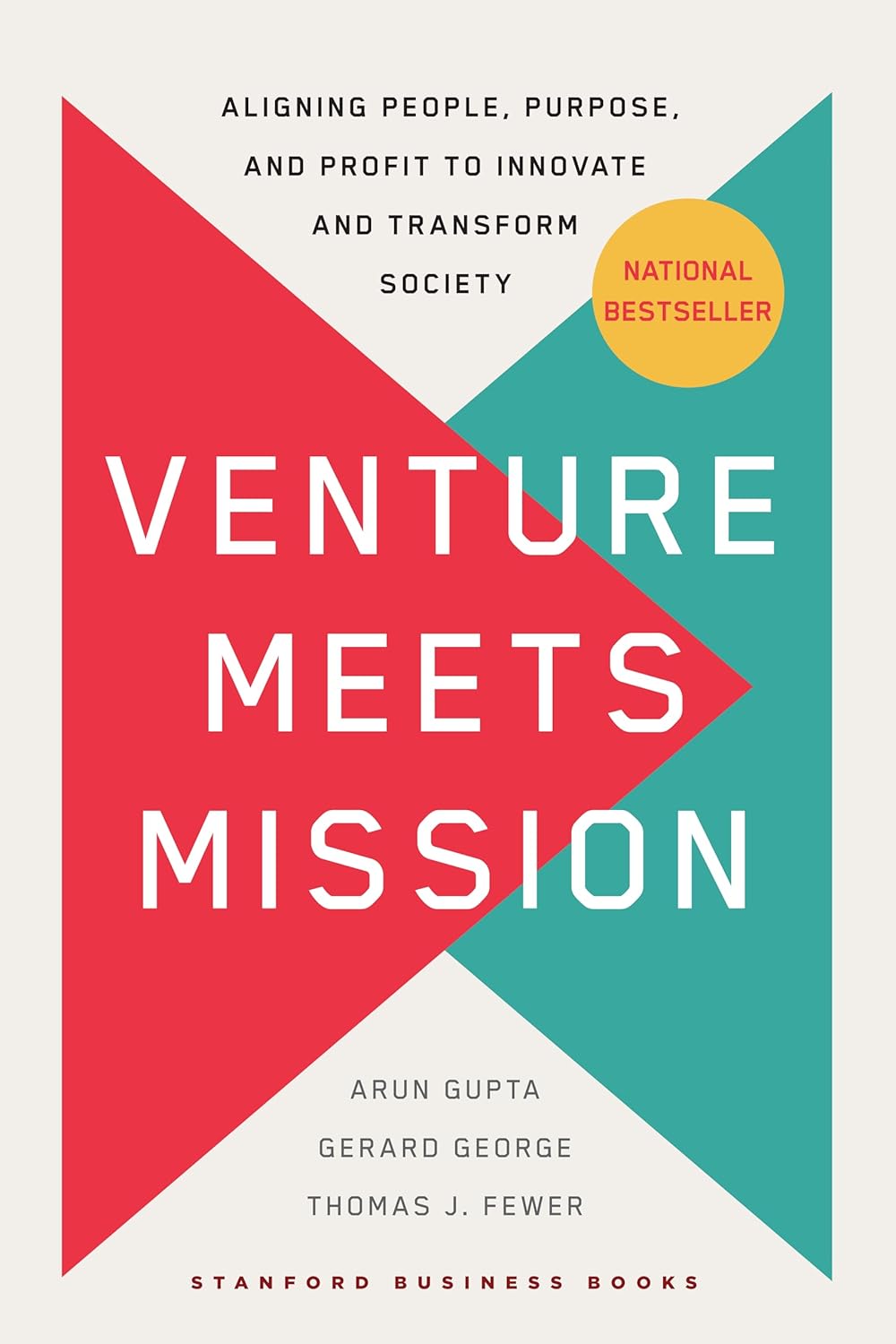 Venture Meets Mission: Aligning People, Purpose, and Profit to Innovate and Transform Society (Hardcover)