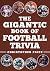 The Gigantic Book of Footba...