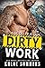 Dirty Work (Blue Collar Heat #1)