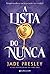 A Lista do Nunca