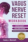 Vagus Nerve Reset...