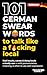 101 German Swear Words (Ger...