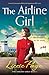 The Airline Girl: An utterl...