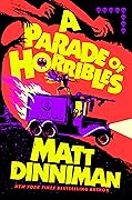 A Parade of Horribles