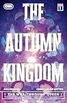 The Autumn Kingdom by Cullen Bunn