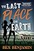 The Last Place on Earth by Bex Benjamin