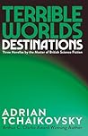 Terrible Worlds: ...