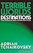 Terrible Worlds: Destinations
