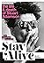 Stay Alive: The Life and Death of Stuart Adamson: The Authorised Biography