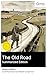 The Old Road (Summarized Ed...