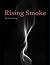 Rising Smoke
