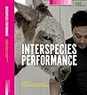 Interspecies Performance