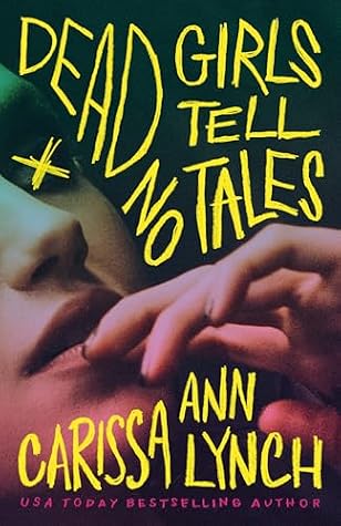 Dead Girls Tell No Tales