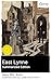 East Lynne (Summarized Edition) by Quickie Classics