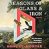 Seasons of Glass ...